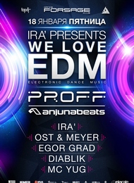 IRA' presents: We Love EDM